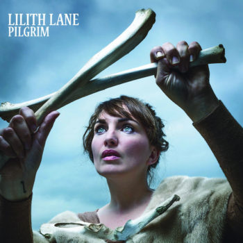 Lilith Lane - Pilgrim