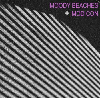 Mod Con, Moody Beaches