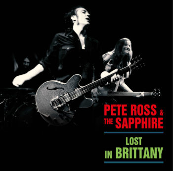 Pete Ross & The Sapphire - Lost In Brittany