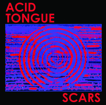 Acid Tongue Scars vinyl LP Beast Records