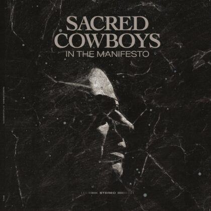 Sacred Cowboys In the Manifesto Beast Records vinyl album