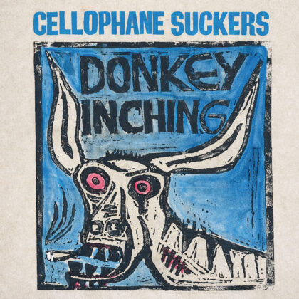 Cellophane Suckers Donkey Inching vinyl LP, Beast Records
